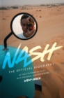 Image for Nash  : the official biography