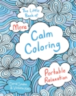 Image for The Little Book of More Calm Coloring