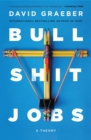 Image for Bullshit Jobs: A Theory