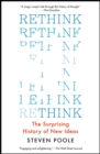 Image for Rethink: the surprising history of new ideas