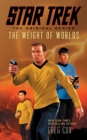 Image for Star Trek: The Original Series: The Weight of Worlds
