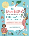 Image for The mama natural week-by-week guide to pregnancy and childbirth