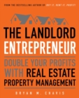 Image for The landlord entrepreneur: double your profits with real estate property management