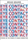 Image for Eye contact  : the power of personal connection