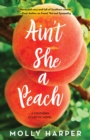 Image for Ain&#39;t She a Peach