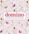 Image for domino : Your Guide to a Stylish Home
