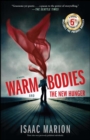 Image for Warm Bodies and The New Hunger