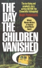 Image for The Day the Children Vanished