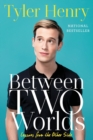 Image for Between Two Worlds : Lessons from the Other Side