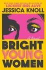 Image for Bright Young Women : A Novel