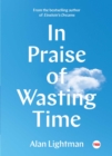 Image for In Praise of Wasting Time