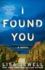 Image for I found you: a novel