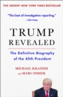 Image for Trump Revealed : The Definitive Biography of the 45th President