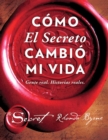 Image for Como El Secreto cambio mi vida (How The Secret Changed My Life Spanish edition)