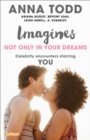 Image for Imagines: Not Only in Your Dreams
