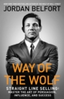 Image for Way of the wolf: master the art of persuasion and build massive wealth