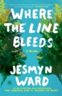 Image for Where the Line Bleeds: A Novel