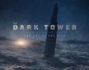 Image for The Dark Tower: The Art of the Film