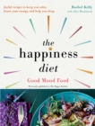 Image for The Happiness Diet : Good Mood Food