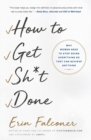 Image for How to Get Sh*t Done