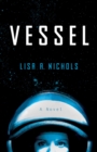 Image for Vessel : A Novel