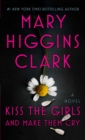 Image for Kiss the Girls and Make Them Cry : A Novel