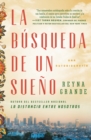 Image for La busqueda de un sueno (A Dream Called Home Spanish edition) : Una autobiografia