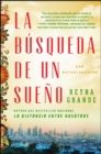 Image for La bâusqueda de un sueäno: una autobiografâia