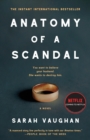 Image for Anatomy of a Scandal : A Novel