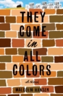 Image for They Come in All Colors