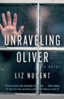 Image for Unraveling Oliver : A Novel