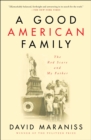 Image for A Good American Family : The Red Scare and My Father