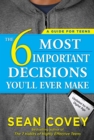 Image for The 6 most important decisions you&#39;ll ever make