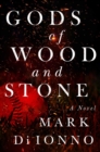 Image for Gods of Wood and Stone