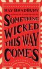 Image for Something Wicked This Way Comes : A Novel