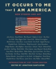 Image for It Occurs to Me That I Am America : New Stories and Art