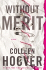Image for Without Merit : A Novel