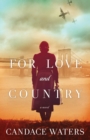 Image for For Love and Country: A Novel