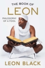 Image for The Book of Leon : Philosophy of a Fool