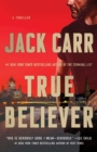 Image for True Believer: A Thriller