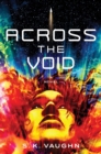 Image for Across the void: a novel