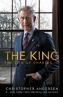 Image for The King: The Life of Charles III
