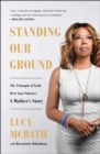 Image for Standing Our Ground