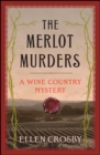 Image for The Merlot Murders : A Wine Country Mystery