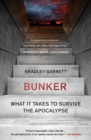 Image for Bunker: Building for the End Times