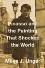 Image for Picasso and the Painting That Shocked the World