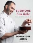 Image for Everyone Can Bake: Simple Recipes to Master and Mix