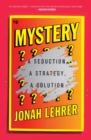 Image for Mystery  : a seduction, a strategy, a solution