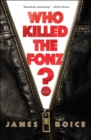 Image for Who Killed the Fonz?