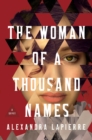 Image for The Woman of a Thousand Names : A Novel